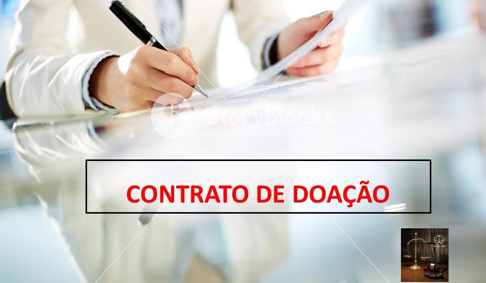 Contrato de doação conheça as peculiaridades deste contrato.