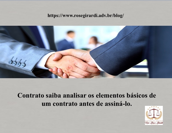 Contrato saiba analisar os elementos básicos de um contrato antes de assiná-lo.