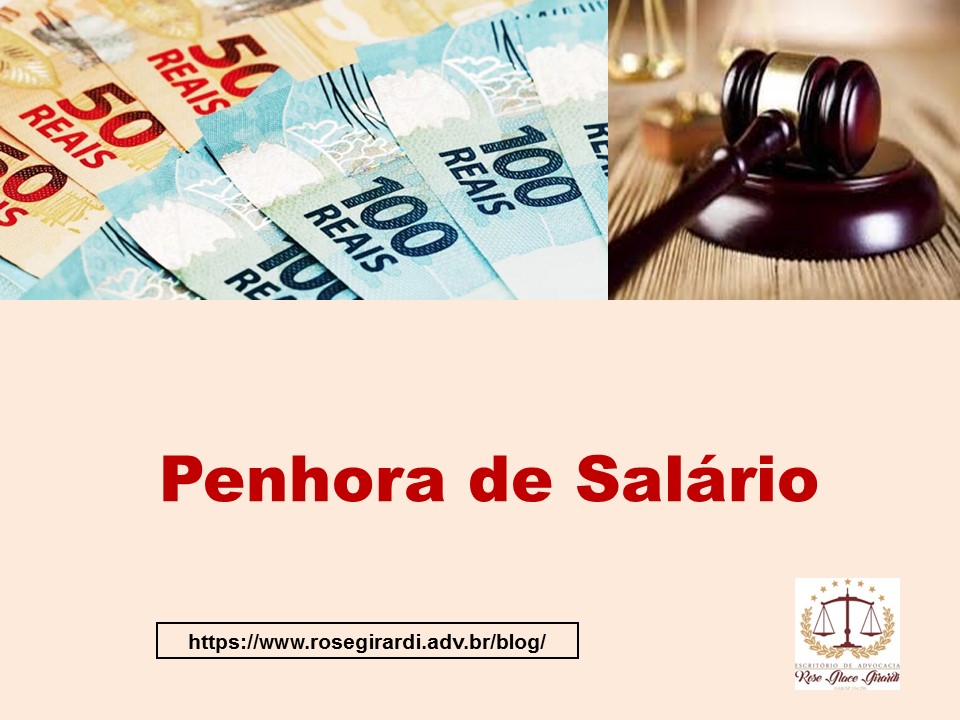 Penhora de salário possibilidades de penhora para a satisfação do crédito e limites de penhora no salário do devedor, até onde ela é devida.