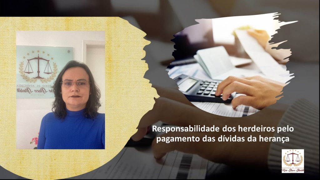 Responsabilidade dos herdeiros no pagamento de dívidas de herança