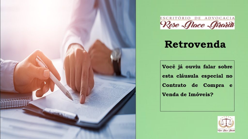 Retrovenda você já ouviu falar sobre esta clausula especial no contrato de compra e venda de imóvel?