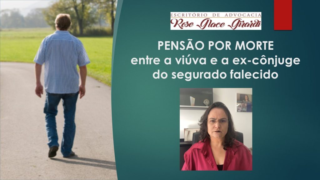 Pensão por morte entre a viúva e a ex-cônjuge do falecido