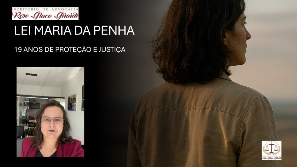 Lei Maria da Penha: 19 Anos de Proteção e Justiça.